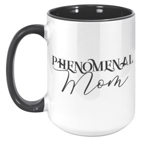 Coffee Cup, Dual Color Ceramic Mug 15oz, Phenomenal Mom Print