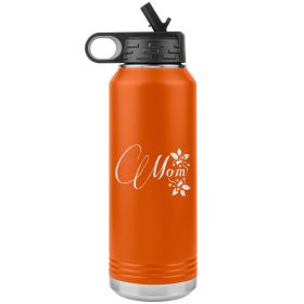 32oz Water Bottle Insulated, Mom Graphic (Color: Orange)